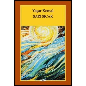 Sarı Sıcak - Yaşar Kemal