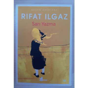 SARI YAZMA - RIFAT ILGAZ