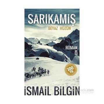 Sarıkamış - Beyaz Hüzün - İsmail Bilgin
