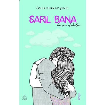 Sarıl Bana - Serdar Özkan