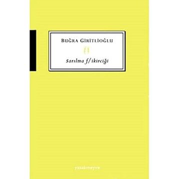 Sarılma F-ikirciği - Buğra Giritlioğlu