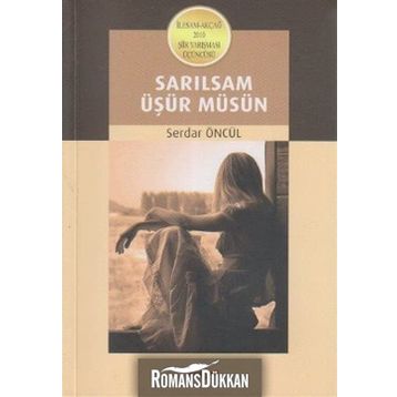 Sarılsam Üşür Müsün - Serdar Öncül
