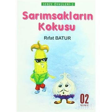 SARIMSAKLARIN KOKUSU - RIFAT BATUR
