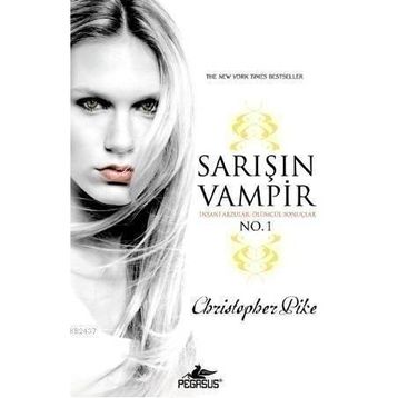 SARIŞIN VAMPIR NO: 1 - CRISTOPHER PIKE