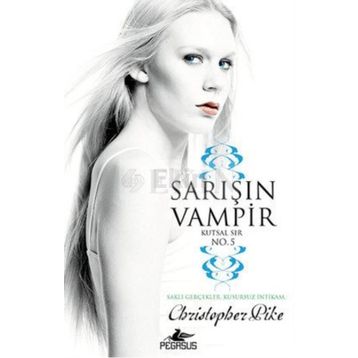 Sarışın Vampir No 5 Kutsal Sır - Christopher Pike