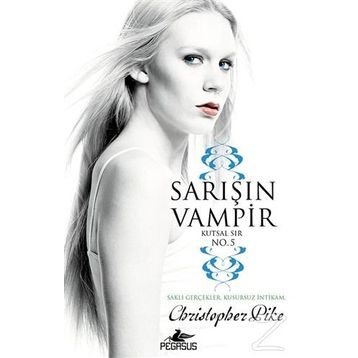 Sarışın Vampir No 5 Kutsal Sır - Christopher Pike
