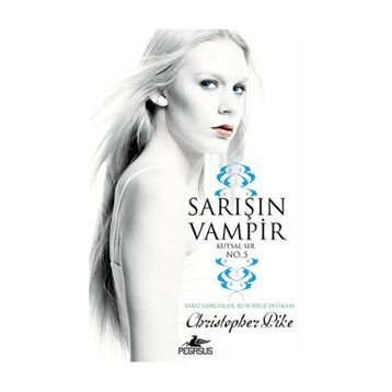 Sarışın Vampir No 5 Kutsal Sır - Christopher Pike