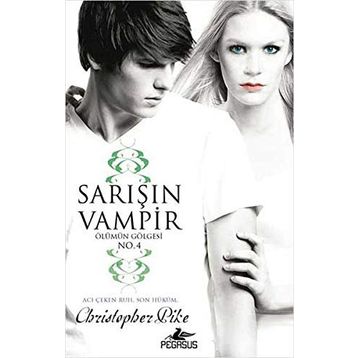SARIŞIN VAMPIR ÖLÜMÜN GÖLGESI NO:4 - CHRISTOPHER PIKE