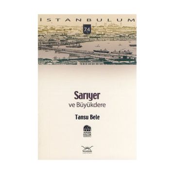 SARIYER VE BÜYÜKDERE - TANSU BELE