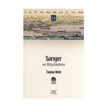 SARIYER VE BÜYÜKDERE - TANSU BELE