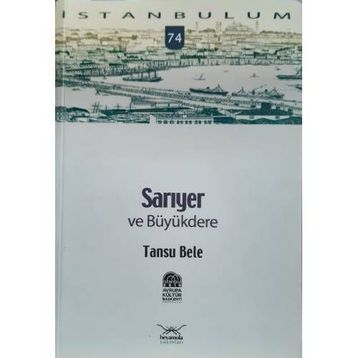 SARIYER VE BÜYÜKDERE - TANSU BELE