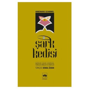 Şark Kedisi - Annemarie Schimmel