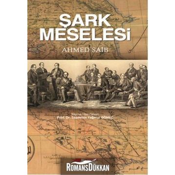 Şark Meselesi - Ahmet Saib