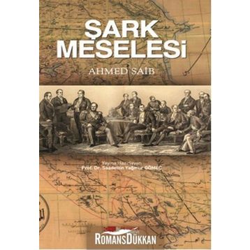 Şark Meselesi - Ahmet Saib