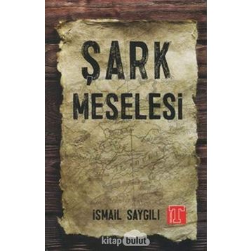 Şark Meselesi - Ahmet Saib