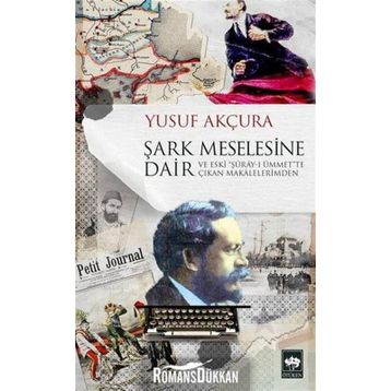 Şark Meselesine Dair - Yusuf Akçura