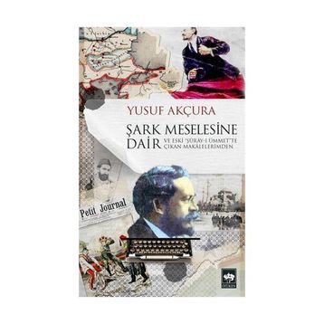 Şark Meselesine Dair - Yusuf Arçura
