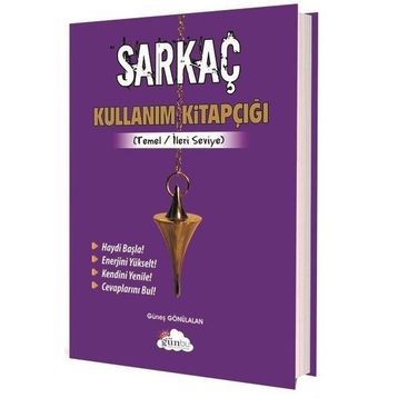 Sarkaç Kullanım Kitapçığı - Güneş Gönülalan
