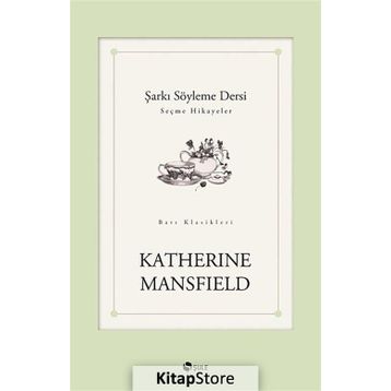 Şarkı Söyleme Dersi - Katherine Mansfield