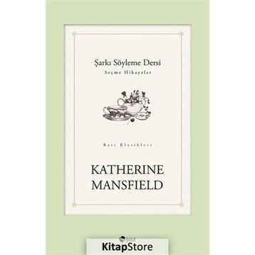 Şarkı Söyleme Dersi - Katherine Mansfield