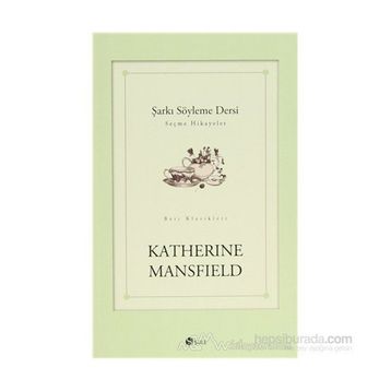 Şarkı Söyleme Dersi - Katherine Mansfield