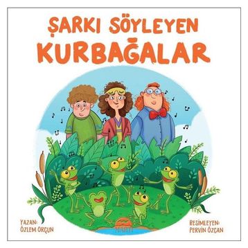 Şarkı Söyleyen Kurbağalar - Özlem Orçun