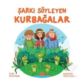 Şarkı Söyleyen Kurbağalar - Özlem Orçun