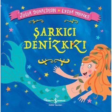 Şarkıcı Denizkızı - Julia Donaldson