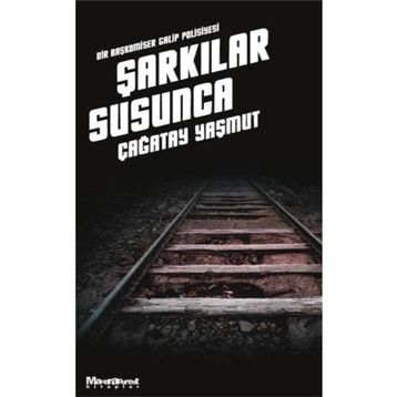 Şarkılar Susunca - Çağatay Yaşmut