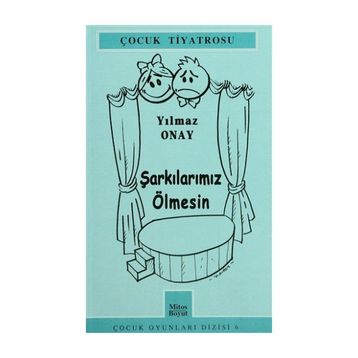 ŞARKILARIMIZ ÖLMESİN - YILMAZ ONAY