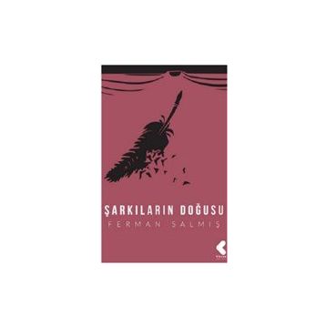 Şarkıların Doğuşu - Ferman Salmış