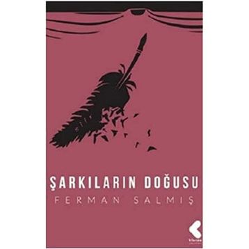 Şarkıların Doğuşu - Ferman Salmış