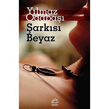 ŞARKISI BEYAZ - YILMAZ ODABAŞI