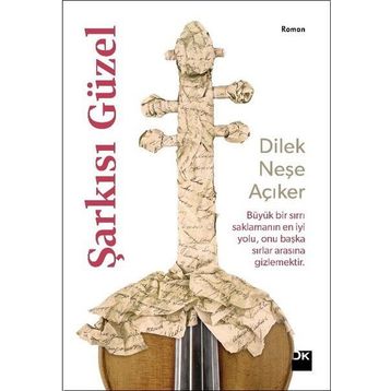 Şarkısı Güzel - Dilek Neşe Açıker