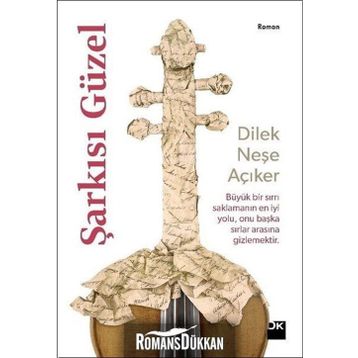 Şarkısı Güzel - Dilek Neşe Açıker