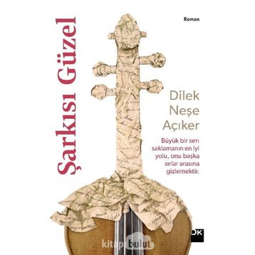 Şarkısı Güzel - Dilek Neşe Açıker
