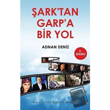 Şark'tan Garpa Bir Yol - Adnan Deniz