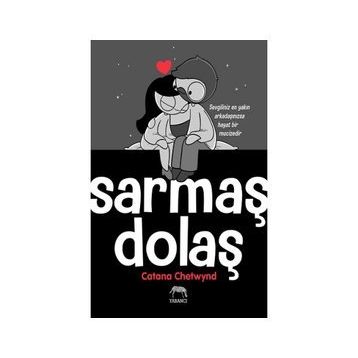 Sarmaş Dolaş - Catana Chetwynd