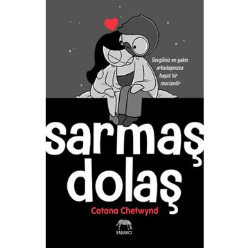 Sarmaş Dolaş - Catana Chetwynd
