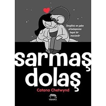 Sarmaş Dolaş - Catana Chetwynd