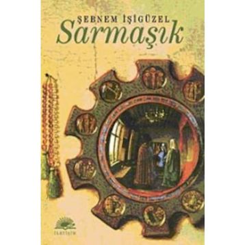 SARMAŞIK - ŞEBNEM İŞİGÜZEL