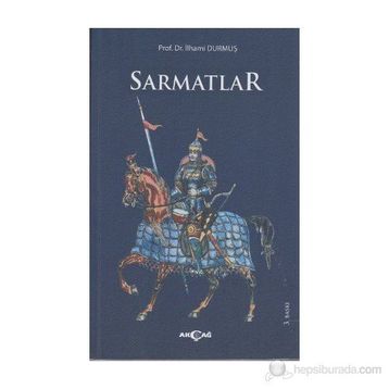 Sarmatlar - İlhami Durmuş