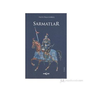 Sarmatlar - İlhami Durmuş