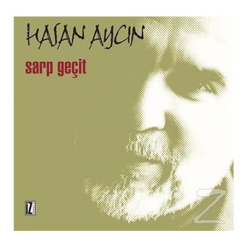 Sarp Geçit - Hasan Aycın