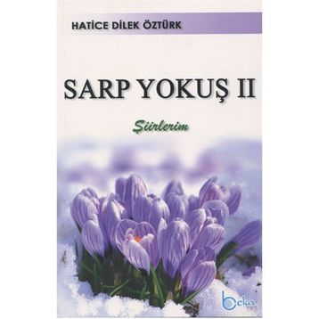 Sarp Yokuş 2 - Hatice Dilek Öztürk