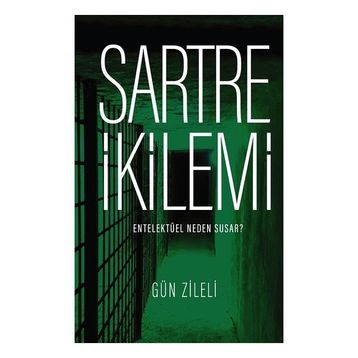 Sartre İkilemi - Gün Zileli