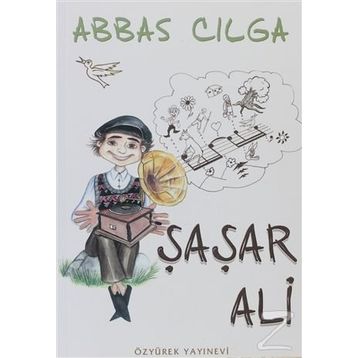ŞAŞAR ALI - ABBAS CILGA