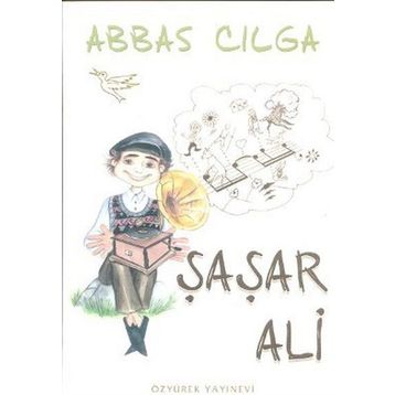 ŞAŞAR ALI - ABBAS CILGA