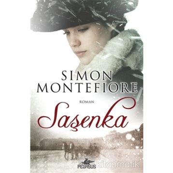 Saşenka - Simon Montefiore