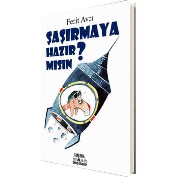 Şaşırmaya Hazır Mısın? - Ferit Avcı